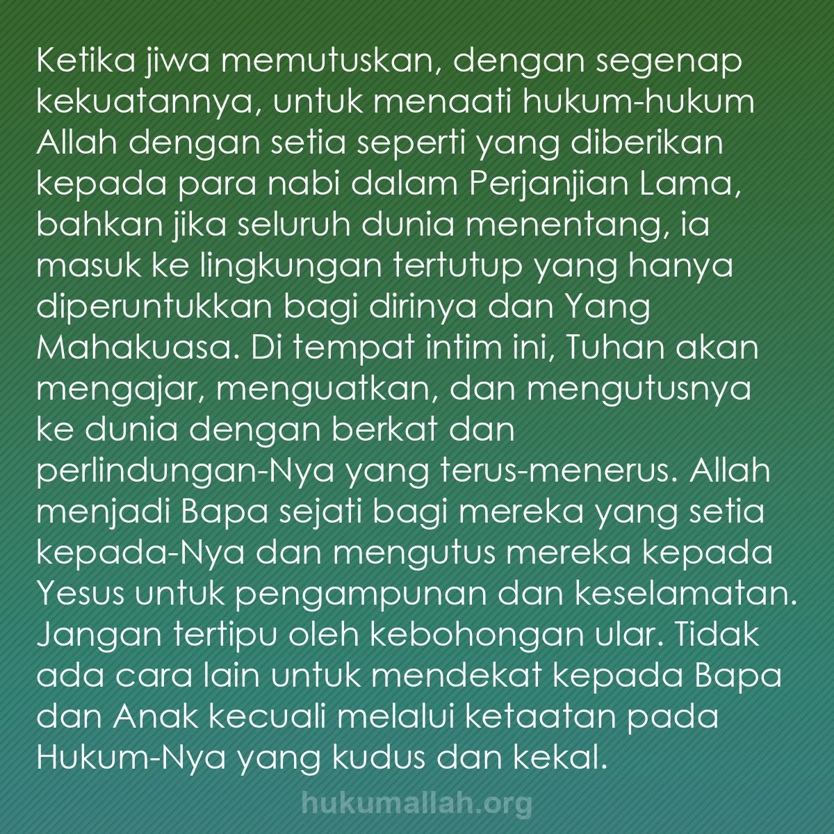 b0550 - Post tentang Hukum Allah: Ketika jiwa memutuskan, dengan segenap kekuatannya, untuk menaati...