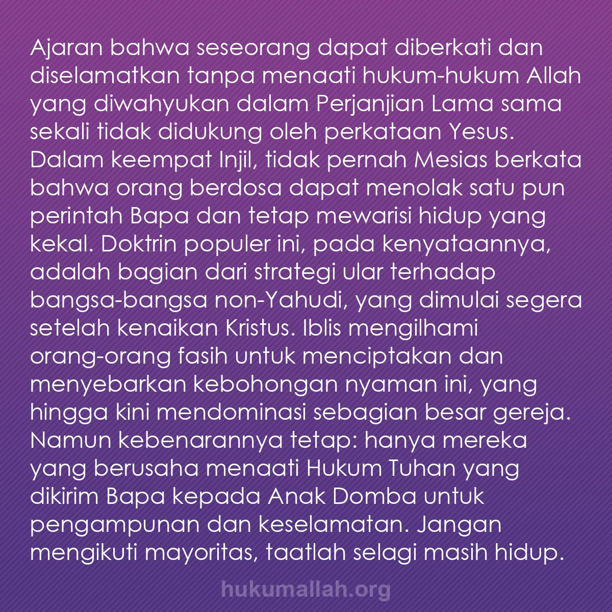 b0551 - Post tentang Hukum Allah: Ajaran bahwa seseorang dapat diberkati dan diselamatkan tanpa...