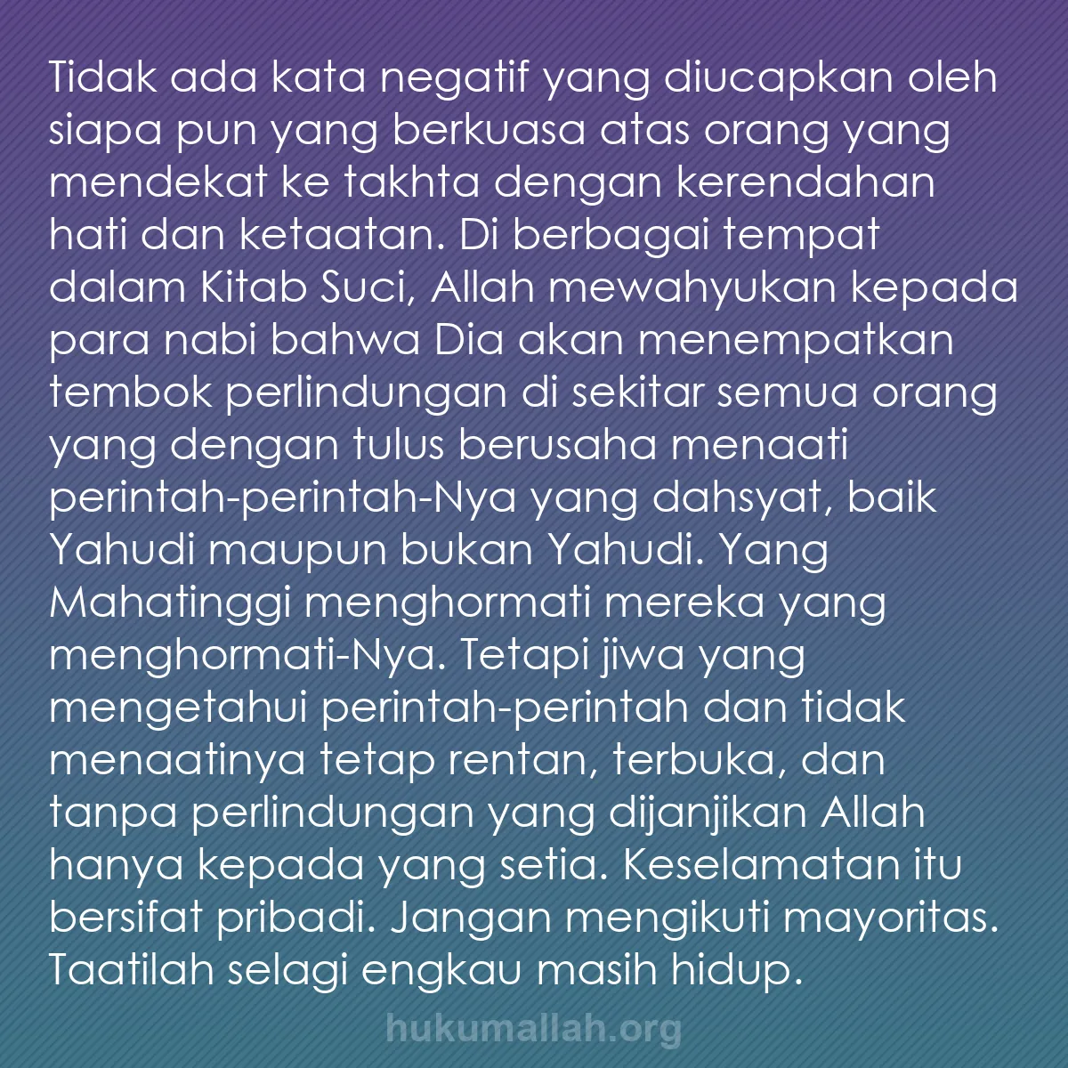 b0562 - Post tentang Hukum Allah: Tidak ada kata negatif yang diucapkan oleh siapa pun yang berkuasa...