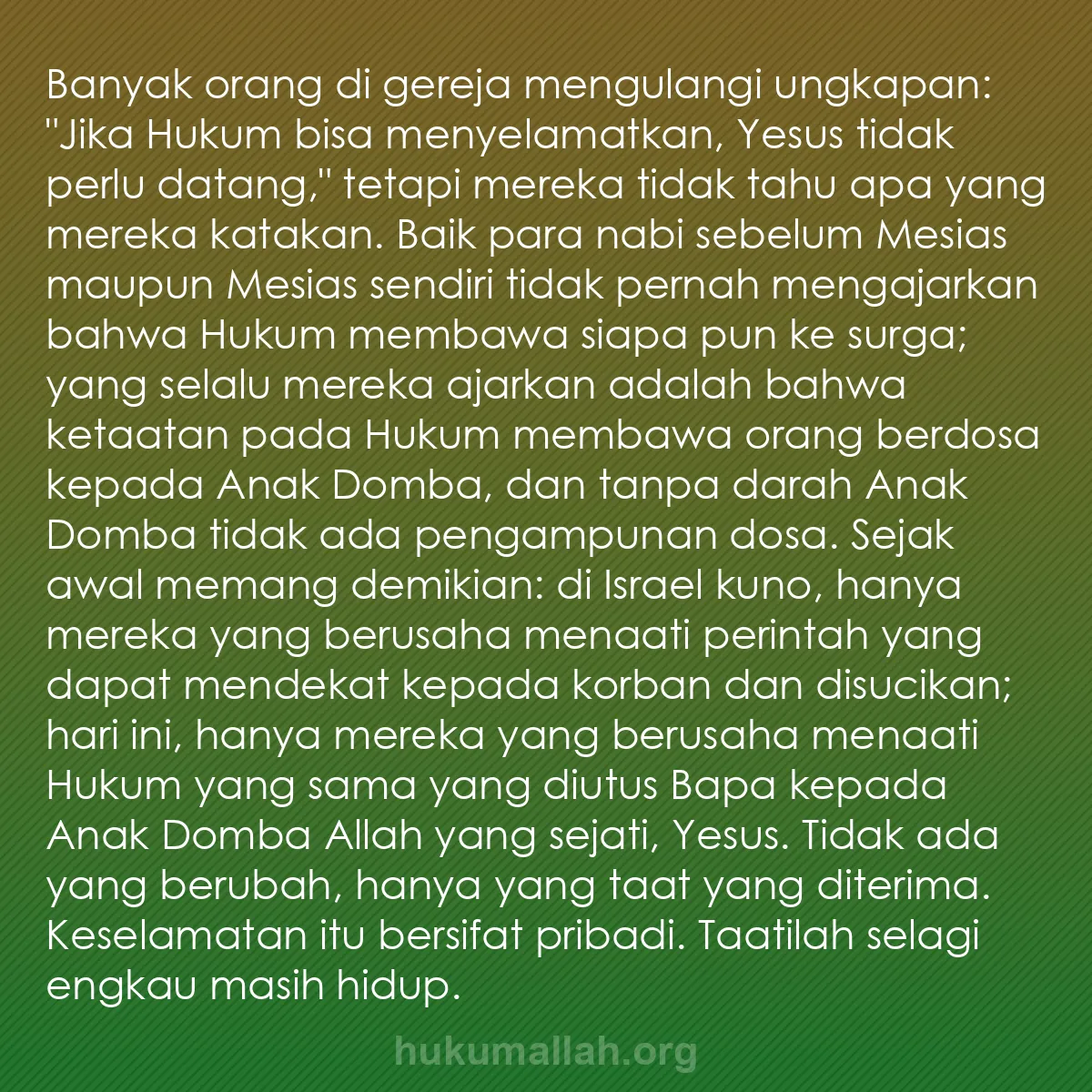 b0576 - Post tentang Hukum Allah: Banyak orang di gereja mengulangi ungkapan: "Jika Hukum bisa...