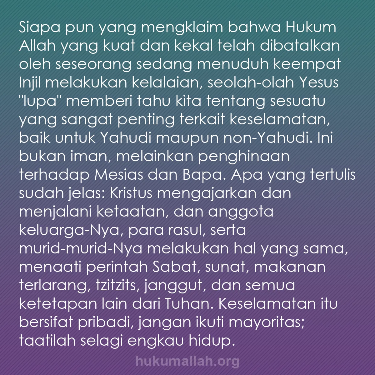 b0584 - Post tentang Hukum Allah: Siapa pun yang mengklaim bahwa Hukum Allah yang kuat dan kekal...