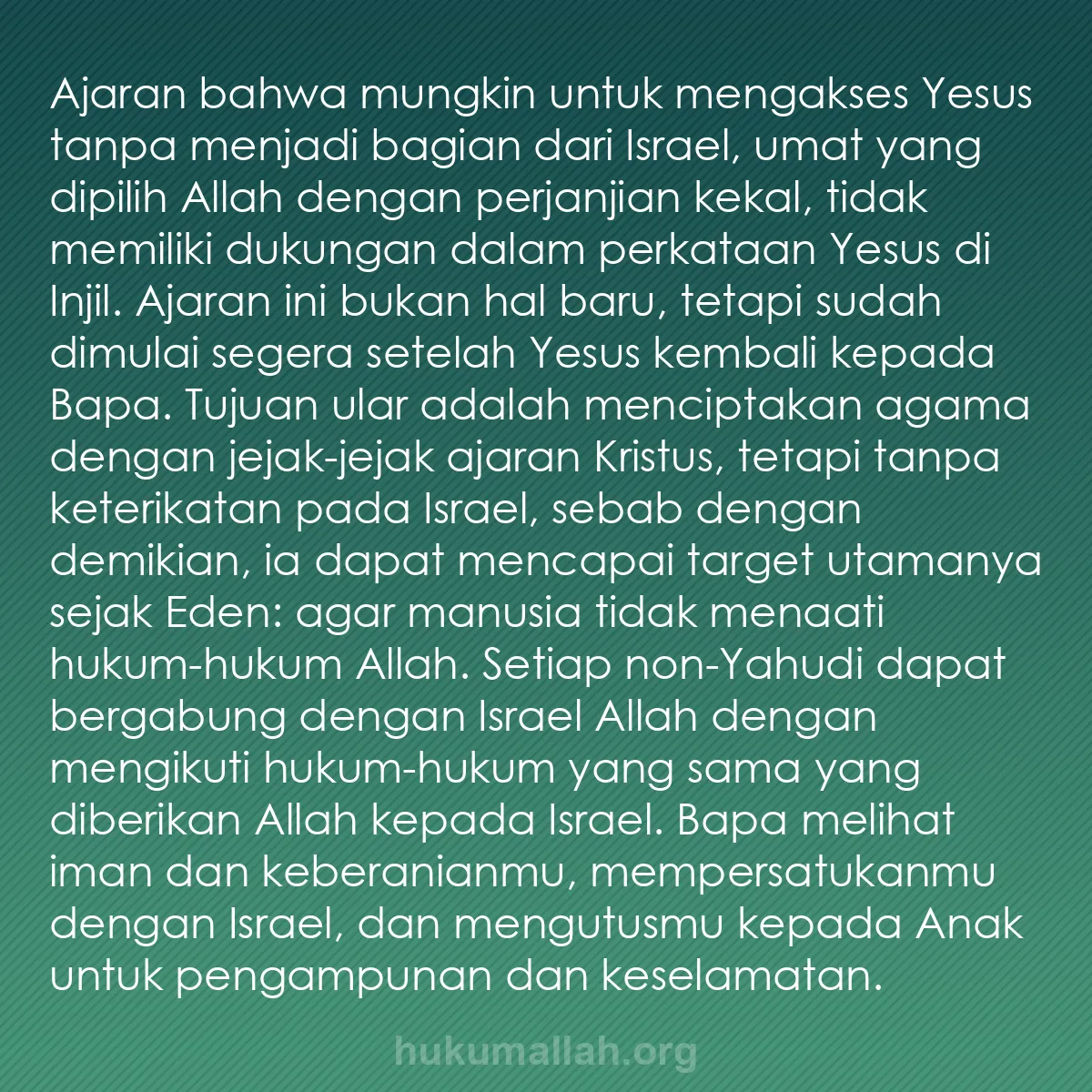 b0585 - Post tentang Hukum Allah: Ajaran bahwa mungkin untuk mengakses Yesus tanpa menjadi bagian...