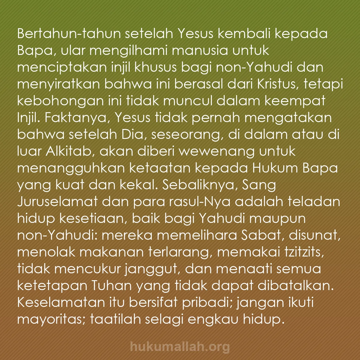 b0589 - Post tentang Hukum Allah: Bertahun-tahun setelah Yesus kembali kepada Bapa, ular mengilhami...