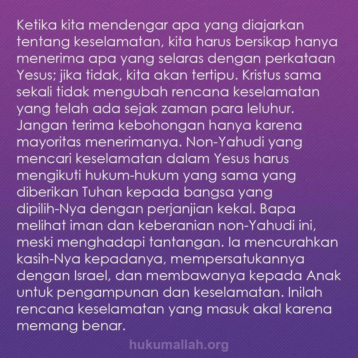 b0591 - Post tentang Hukum Allah: Ketika kita mendengar apa yang diajarkan tentang keselamatan,...