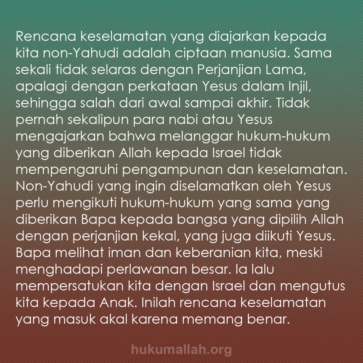 b0593 - Post tentang Hukum Allah: Rencana keselamatan yang diajarkan kepada kita non-Yahudi adalah...