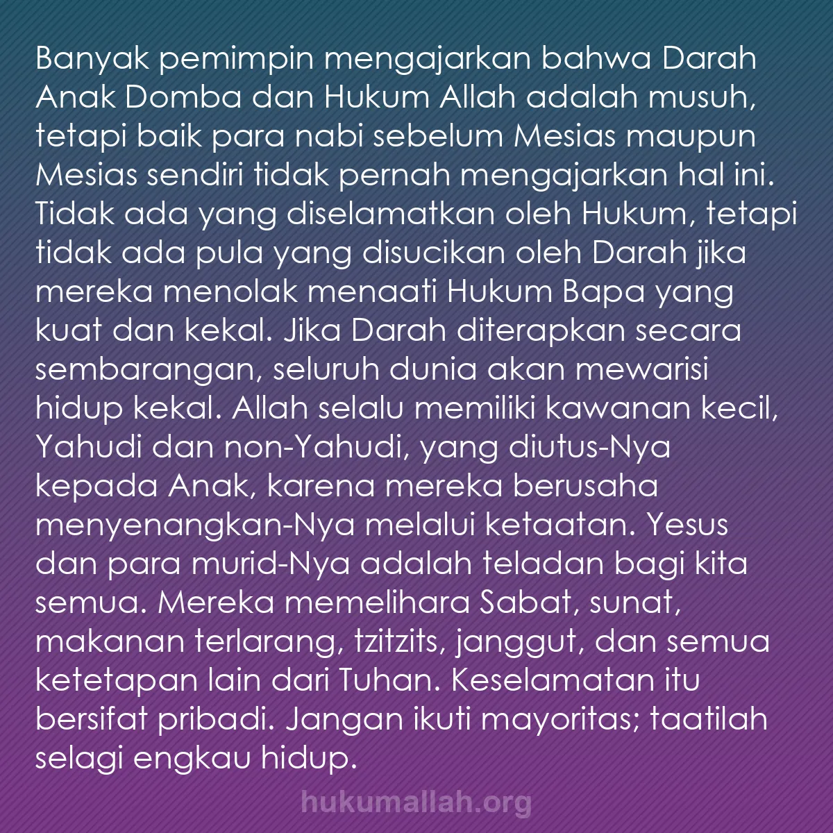 b0594 - Post tentang Hukum Allah: Banyak pemimpin mengajarkan bahwa Darah Anak Domba dan Hukum...