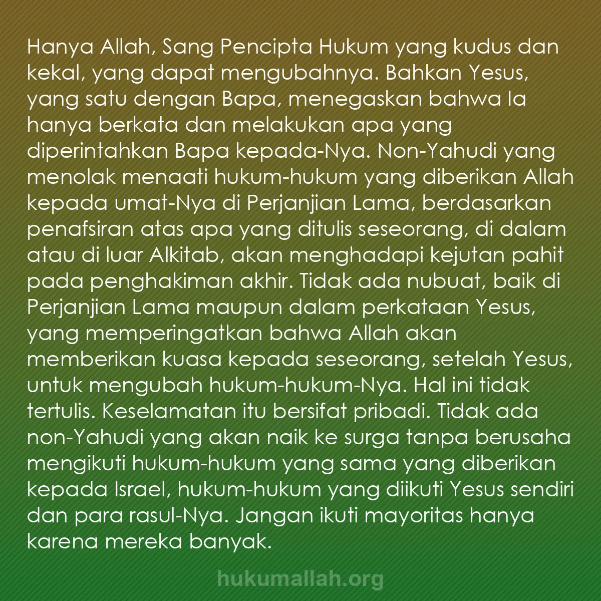 b0596 - Post tentang Hukum Allah: Hanya Allah, Sang Pencipta Hukum yang kudus dan kekal, yang...